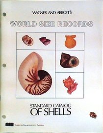 Wagner and Abbotts Standard Catalog of Shells