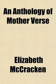 An Anthology of Mother Verse