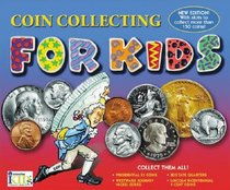Reissued! Coin Collecting for Kids