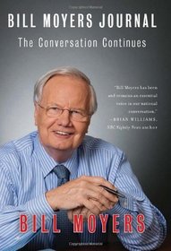 Bill Moyers Journal: The Conversation Continues