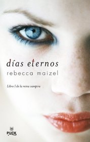 Dias eternos, Vol. I (Spanish Edition)