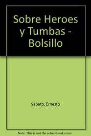 Sobre Heroes y Tumbas - Bolsillo