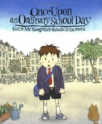 Once Upon an Ordinary School Day