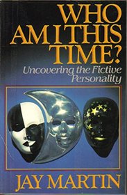 Who Am I This Time?: Uncovering the Fictive Personality