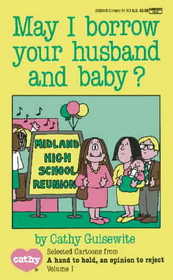 May I Borrow Your Husband and Baby?
