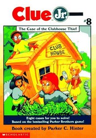 The Case of the Clubhouse Thief (Clue Jr.)
