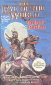 The Eye of the World (The Wheel of Time, Book 1)
