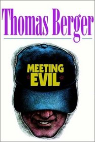 Meeting Evil