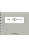 Ohio Health Care in Perspective 2002: Health Care in the Buckeye State