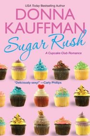 Sugar Rush (Cupcake Club, Bk 1)