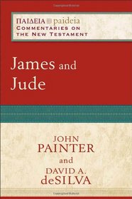 James and Jude (Paideia: Commentaries on the New Testament)