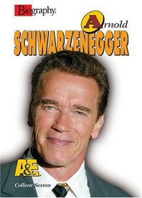 Arnold Schwarzenegger (Biography (a  E))