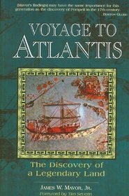 Voyage to Atlantis : The Discovery of a Legendary Land