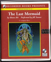 The Last Mermaid (Audio CD) (Unabridged)