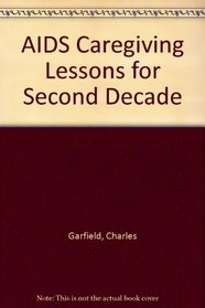 AIDS Caregiving Lessons for Second Decade