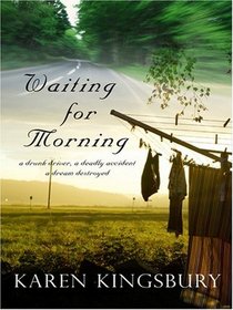 Waiting for Morning (Forever Faithful, Bk 1)
