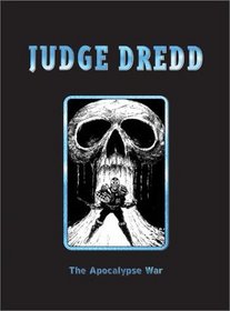 Judge Dredd: The Apocalypse War (Judge Dredd)