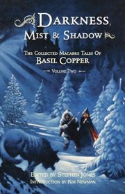 Darkness, Mist & Shadows - Volume 2 [pb]