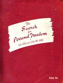 The Search for Personal Freedom (Volume One): A Text for a Unified Course in the Humanities