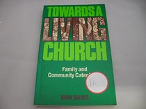 Towards a living Church: Family and community catechesis