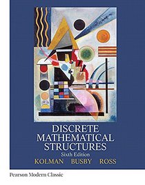 Discrete Mathematical Structures (Classic Version) (6th Edition) (Pearson Modern Classics for Advanced Mathematics Series)
