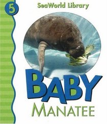 Baby Manatee (Seaworld Library)