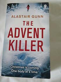 The Advent Killer (Antonia Hawkins, Bk 1)