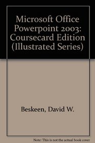 Microsoft Office Powerpoint 2003: Coursecard Edition (Illustrated Series)