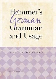 Hammer's German Grammar and Usage, Fourth Edition
