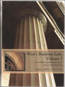 West's Business Law, Volume 1 (Custom Edition for Hawaii Pacific University)