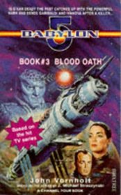 Babylon 5 #3.  Blood Oath