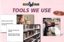 Tools We Use (Bookworms: Tools We Use)