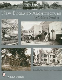 New England's Architecture (Schiffer Book)