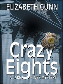 Crazy Eights (Jake Hines, Bk 7) (Large Print)