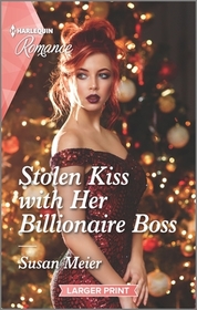 Stolen Kiss with Her Billionaire Boss (Christmas at the Harrington Park Hotel, Bk 3) (Harlequin Romance, No 4739) (Larger Print)