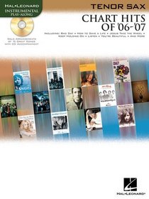 CHART HITS OF '06-'07: TENOR SAX BKCD (Instrumental Folio)