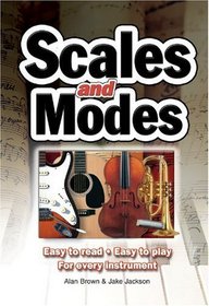 Scales and Modes: Easy to Read - Easy to Play - for Every Instrument (Chords Series)