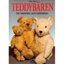 Teddybaren, Fur Sammler und Liebhaber