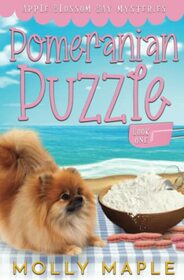 Pomeranian Puzzle: A Small Town Cozy Mystery (Apple Blossom Bay)