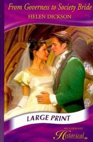 From Governess to Society Bride (Large Print)