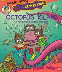 Octopus Island (LC + the Critter Kids, Magic Days Books)