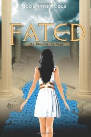 Fated: The Bloodstone Saga (Volume 2)