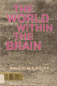 The world within the brain,