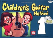 Mel Bay Children's Guitar Method: Volume 1 (Children's Guitar Method)