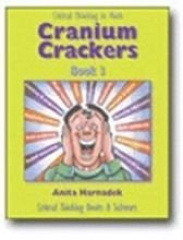 Cranium Crackers, Book 1: Critical Thinking Activities for Mathematics