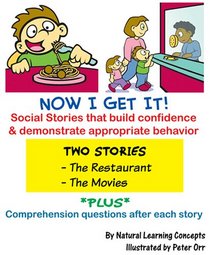 Social Story - The Restaurant and the Movies (Now I get it - Social Stories, The restaurant and the movies)