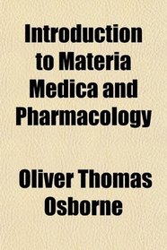 Introduction to Materia Medica and Pharmacology