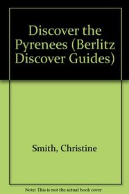 Berlitz Discover Pyrenees (Berlitz Discover Series)