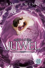 Die Gabe (The Jewel) (Lone City, Bk 1) (German Edition)