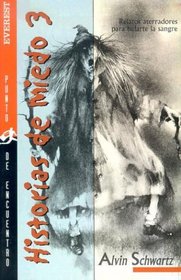 Historias de Miedo: Relatos Aterradores Para Helarte la Sangre (Historias de Miedo)